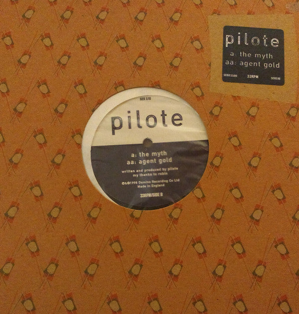 Pilote : The Myth / Agent Gold (12", Ltd)