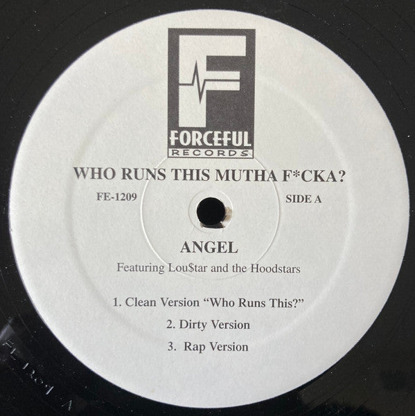 Angel (65) : Who Runs This Mutha Fucka? (12")