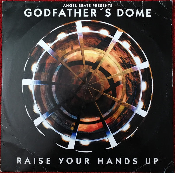 Angel Beats Presents Godfather's Dome : Raise Your Hands Up (12")