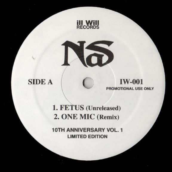 Nas : Fetus / One Mic / U Wanna Be Me / Drunk By Myself (12", Ltd, Promo)