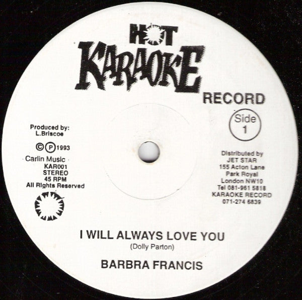 Barbra Francis / Anthony Clarke (2) : I Will Always Love You / Bogle Dancing (12")