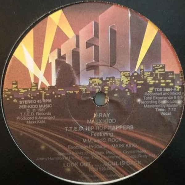 T.T.E.D. Hip Hop Rappers Featuring M.M. (2) and C. Rock : X-Ray (12")