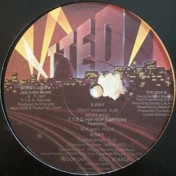 T.T.E.D. Hip Hop Rappers Featuring M.M. (2) and C. Rock : X-Ray (12")