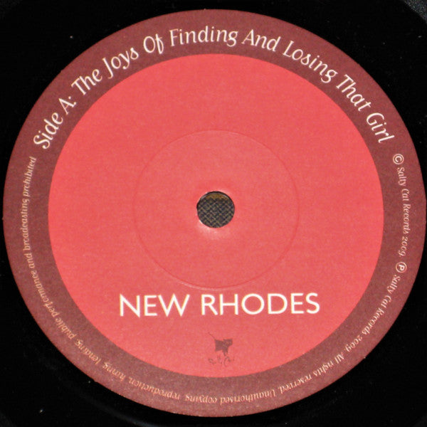New Rhodes : The Joys Of Finding And Losing That Girl (7")