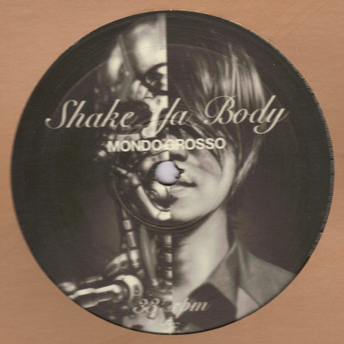 Mondo Grosso : Shake Ya Body (12", S/Sided, Etch)