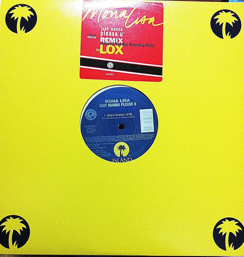 Mona Lisa (2) : Just Wanna Please U (12")