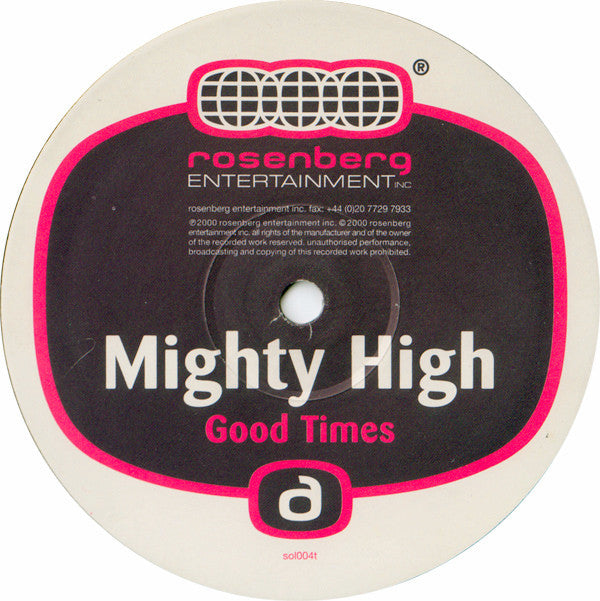 Mighty High : Good Times (12")