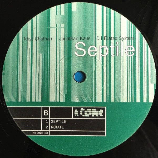 Rhys Chatham / Jonathan Kane / DJ Elated System : Septile (12")