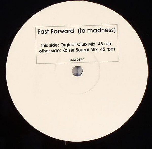 Pulsar Crew : Fast Forward (To Madness) (12")