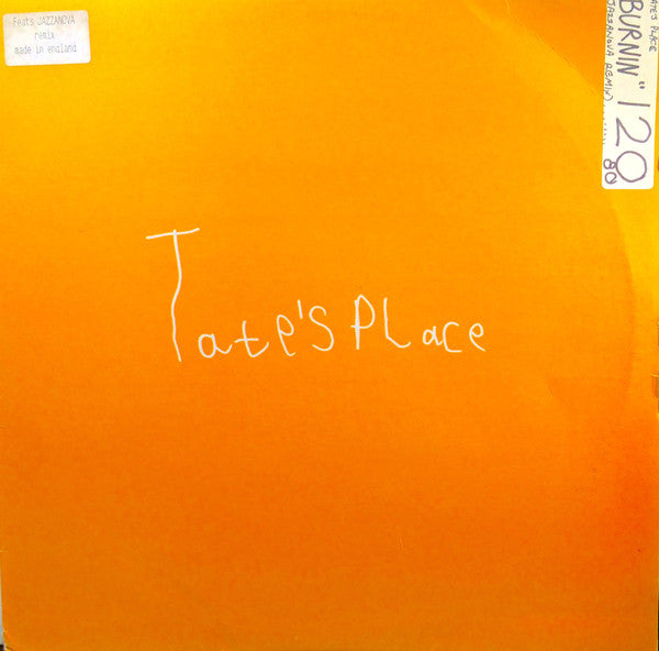 Tate's Place : Burnin' (12")