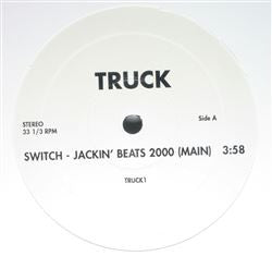 Truck Turner : Switch - Jackin' Beats 2000 (12", Single)