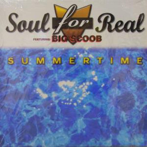 Soul For Real Featuring Big Scoob : Summertime (12")