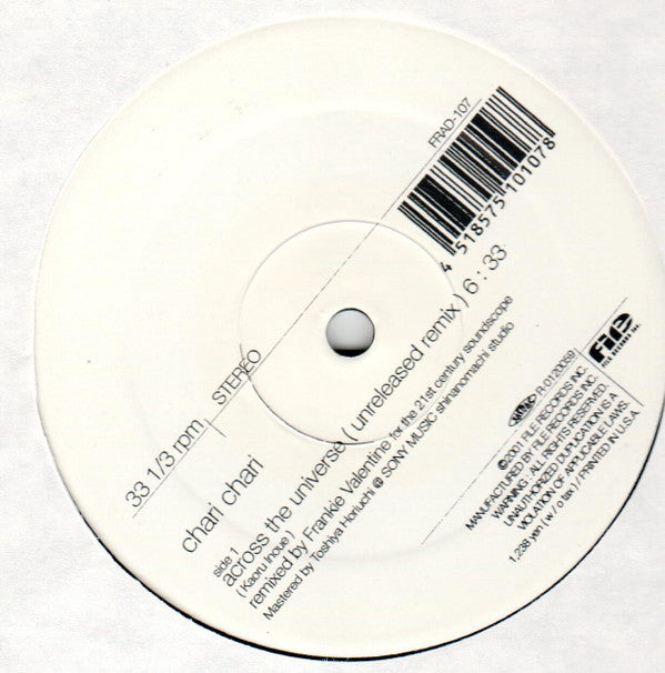 Chari Chari : Across The Universe (Unreleased Remix) (12")
