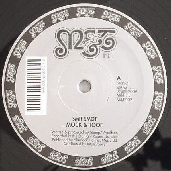 Mock & Toof : Smit Smot (12")