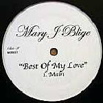 Mary J. Blige : Best Of My Love (12")