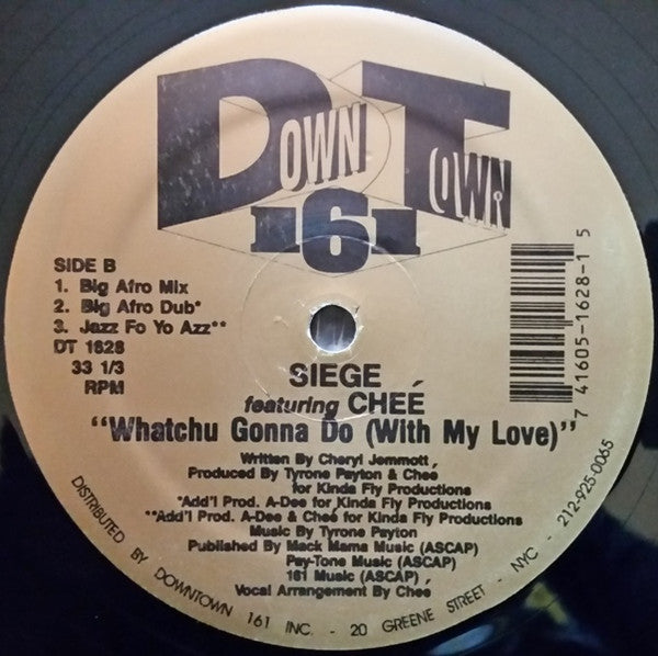 Siege (5) Featuring Cheé : Whatchu Gonna Do (With My Love) (12")