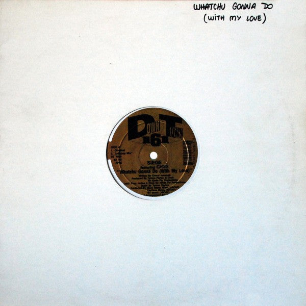 Siege (5) Featuring Cheé : Whatchu Gonna Do (With My Love) (12")
