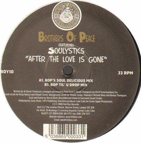 B.O.P. Featuring Soulystics : After The Love Is Gone (2x12", Ltd)