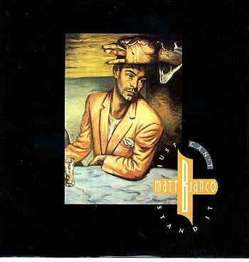 Matt Bianco : Just Can't Stand It (12")
