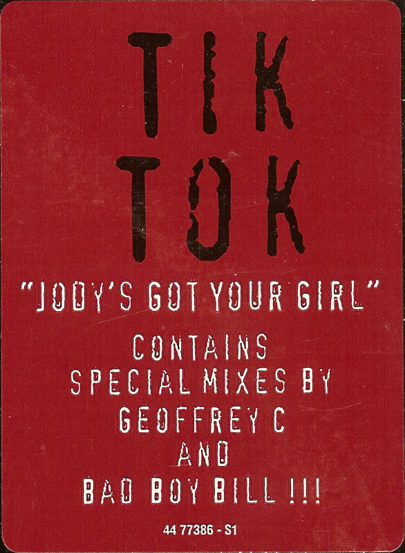 Tik Tok : Jody's Got Your Girl (12")