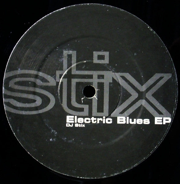 DJ Stix : Electric Blues EP (12", EP)