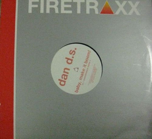 Dan D.S. : Baby, Make It Boom! (12")