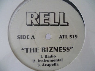 Rell : The Bizness (12")