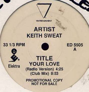 Keith Sweat : Your Love (12", Promo)