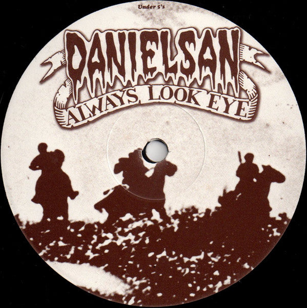 Danielsan : Always Look Eye E.P. (12", EP)