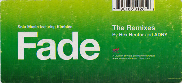 Solu Music Featuring Kimblee : Fade (The Remixes By Hex Hector And ADNY) (12")