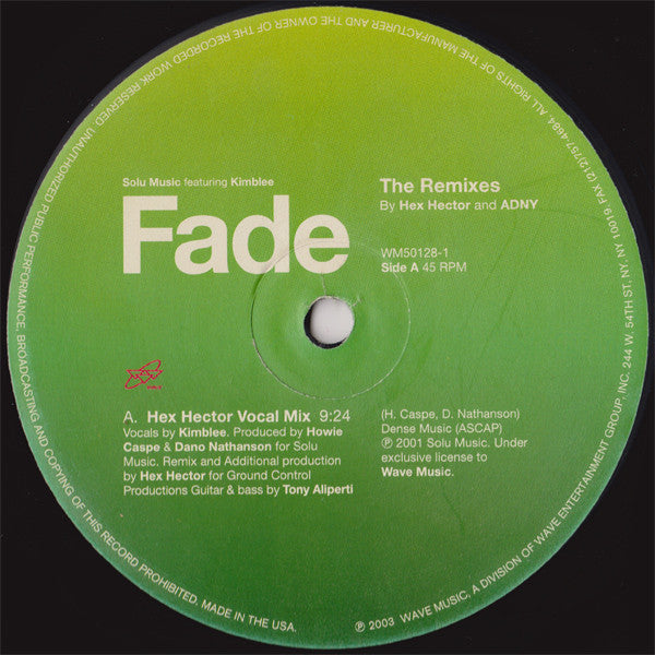 Solu Music Featuring Kimblee : Fade (The Remixes By Hex Hector And ADNY) (12")