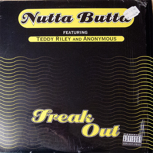Nutta Butta Featuring Teddy Riley And Anonymous (7) : Freak Out (12")