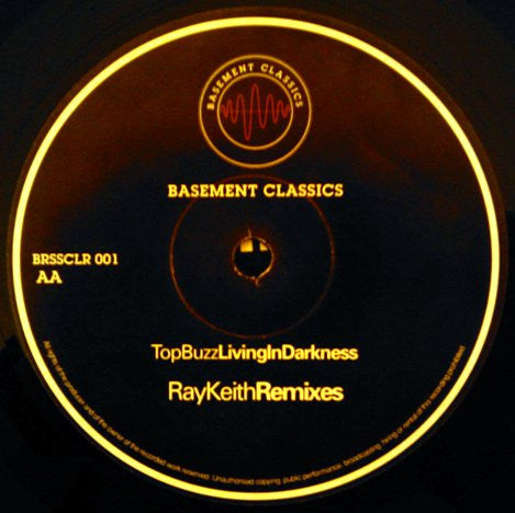 Top Buzz : Living In Darkness (Ray Keith Remixes) (12")