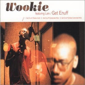 Wookie : Get Enuff (12")