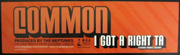 Common : I Got A Right Ta (12", Promo)
