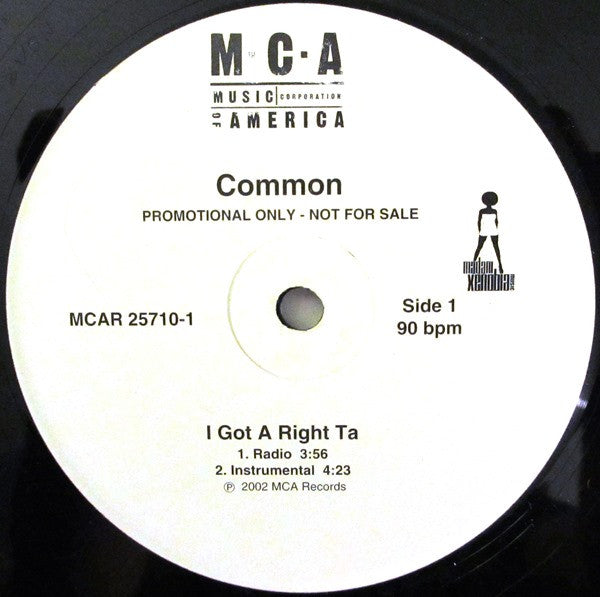 Common : I Got A Right Ta (12", Promo)