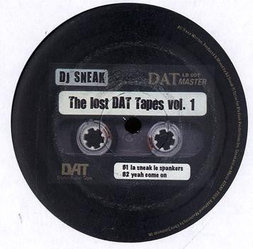 DJ Sneak : The Lost Dat Tapes Vol. 1 (12")