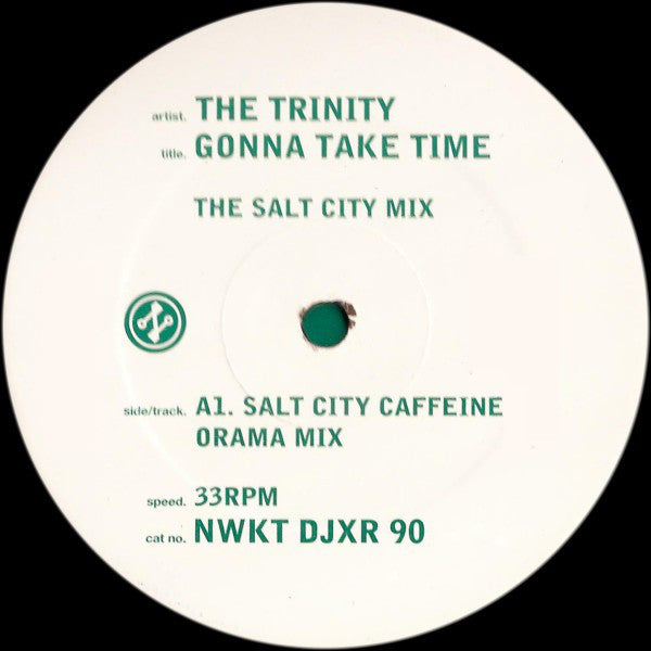 The Trinity (2) : Gonna Take Time (The Salt City Mix - The Roger Sanchez Mix) (12")
