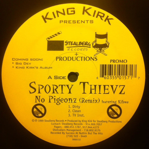 Sporty Thievz / King Kirk : No Pigeonz (Remix) / F**k I Look Like (12", Promo)
