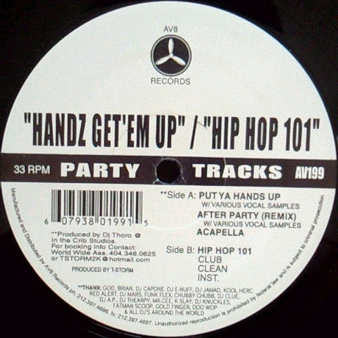 DJ Thoro / T-Storm : Handz Get' Em Up / Hip Hop 101 (12")