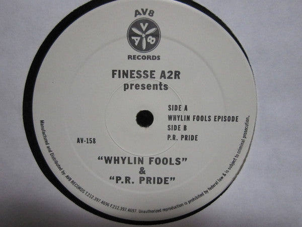 DJ Finesse : Whylin Fools & P.R. Pride (12")