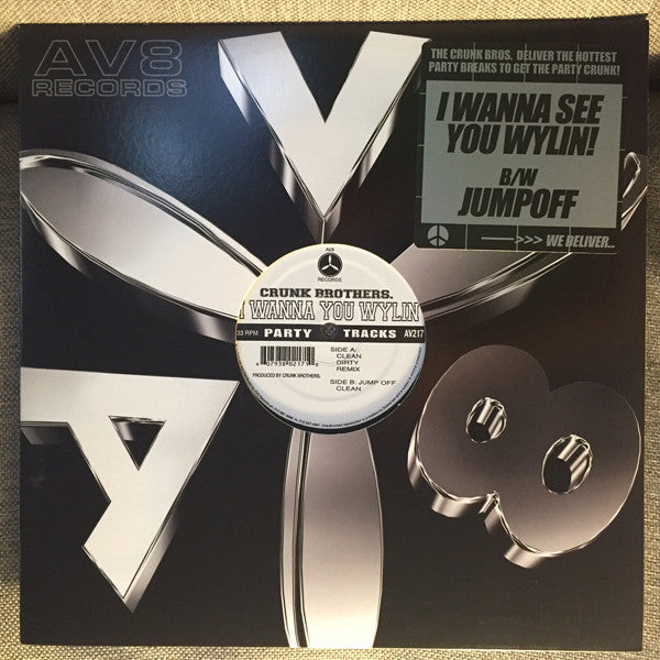 Crunk Brothers : I Wanna You Whylin (12")