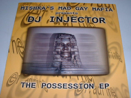 Mad Gay Mafia Presents Injector : The Possession EP (12", EP)