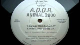 A.D.O.R. : Animal 2000 (12")