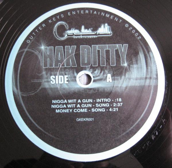 Hak Ditty : Nigga Wit A Gun / Money Come / My Moms Hates Me (12", Maxi)