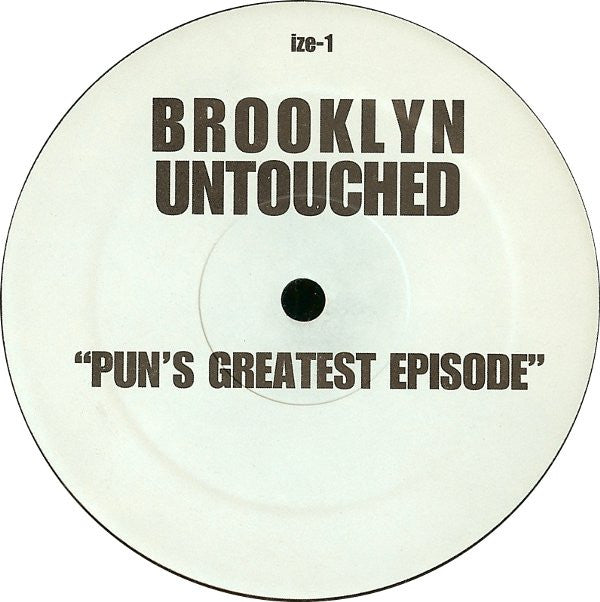 Brooklyn Untouched : Pun's Greatest Episode / Owe Me Big (12")