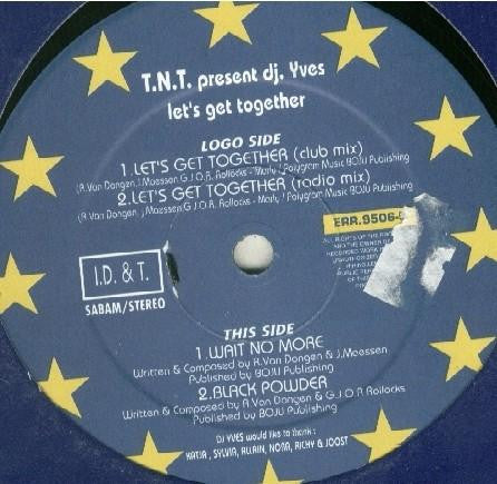 T.N.T. Present DJ Yves : Let's Get Together (12")