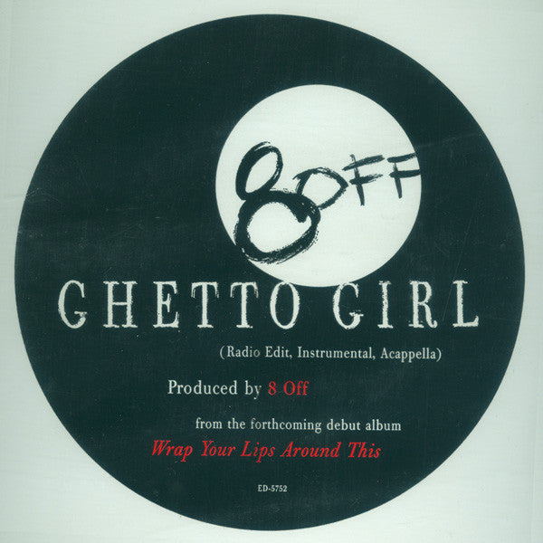 8-Off : Ghetto Girl (12", Single, Promo)