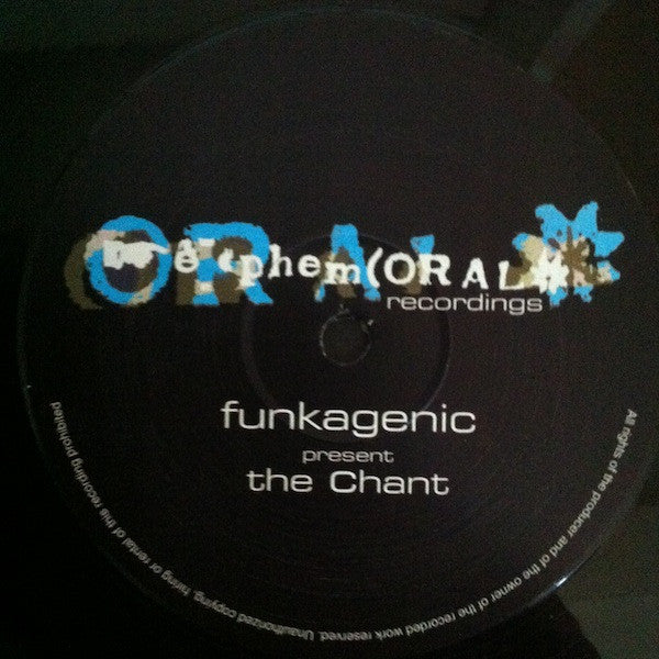 Funkagenic : The Chant (12")
