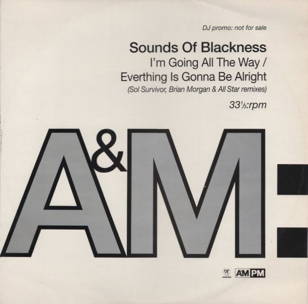 Sounds Of Blackness : I'm Going All The Way / Everything Is Gonna Be Alright (12", Single, Promo)